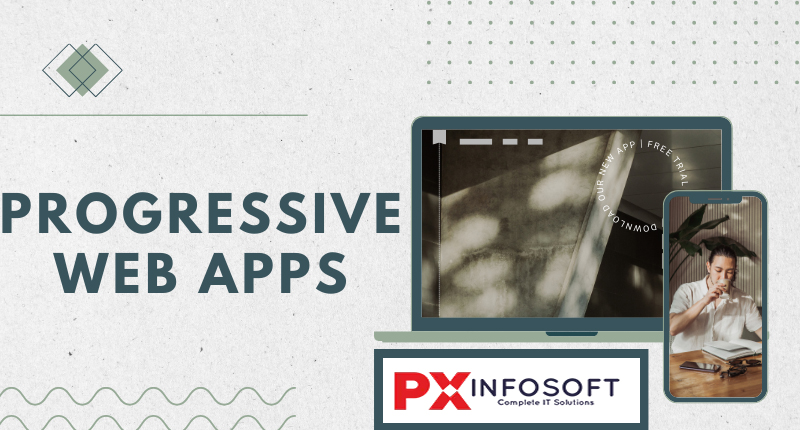 Progressive Web Apps